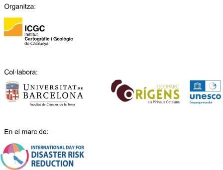 Logos de totes les entitats: organitza ICGC, col·laboren la UB i el Geoparc Origens i en el marc del Dia Internacional per a la Reducció del Risc de Desastres